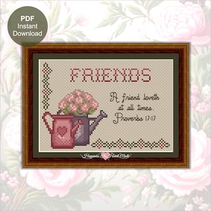 Może przedstawiać: Wzór do haftu krzyżykowego z motywem kwiatowym z dwoma konewkami i tekstem "FRIENDS A friend loveth at all times. Proverbs 17:17".