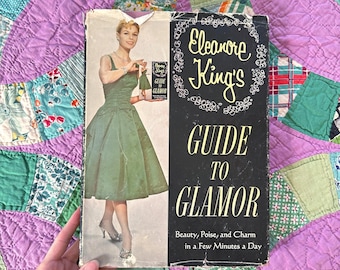 Libro de 1957 de Eleanore King: Guía de belleza de mediados de siglo, etiqueta de maquillaje, guía de encanto, libro de consejos femeninos retro.