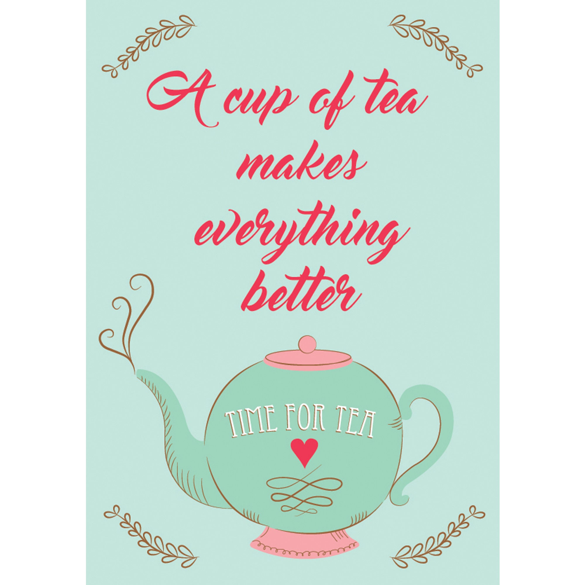 A Cup of Tea Makes Everything Better A4 Print Etsy Norway
