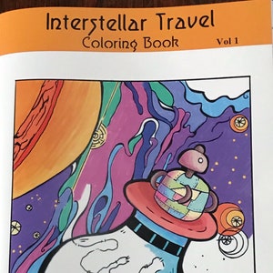 Coloring Book: Interstellar Travel vol 1, Coloring Books for Adults, Coloring Books for Kids, Whimsical Art, Space Art, Adult Coloring Book