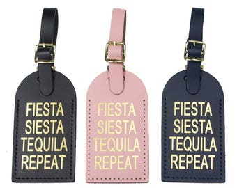 Fiesta Siesta Tequila Repeat | Leather Luggage Tag | Luggage Tag Gift | Bachelorette Luggage Tag| Luggage Tags Leather | Luggage Tag Leather