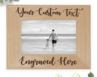 Custom Frame, Personalized Picture Frame, Wood Photo Frame with Custom Engraved Text, Personalized Wedding Gift, Father's Day Gift