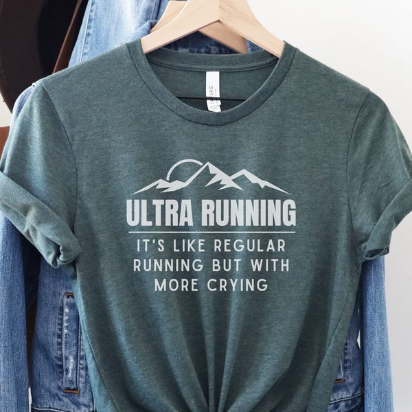 Ultra Running Shirt, Trail Running Shirt, Running Shirt, Gift for Runner, Marathon Runner Tee, Trail Runner Gift, Funny Running Shirt