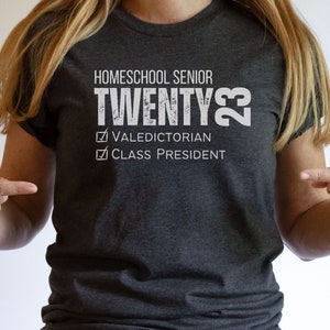 Homeschool Senior 2023 Shirt, Homeschool graduate, Senior Shirt, Class of 2023, Gift for her, funny homeschool shirt, senior 2023 shirts