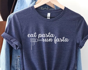 Eat Pasta Run Fasta camiseta divertida para maratonista, regalo para corredora, regalo para corredora, regalo para ella, camiseta para correr, entrenamiento para maratón