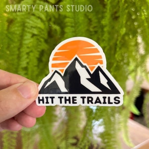 Hit the Trails sticker for ultrarunners and trail runners, Water bottle sticker, laptop sticker, running sticker, marathon runner