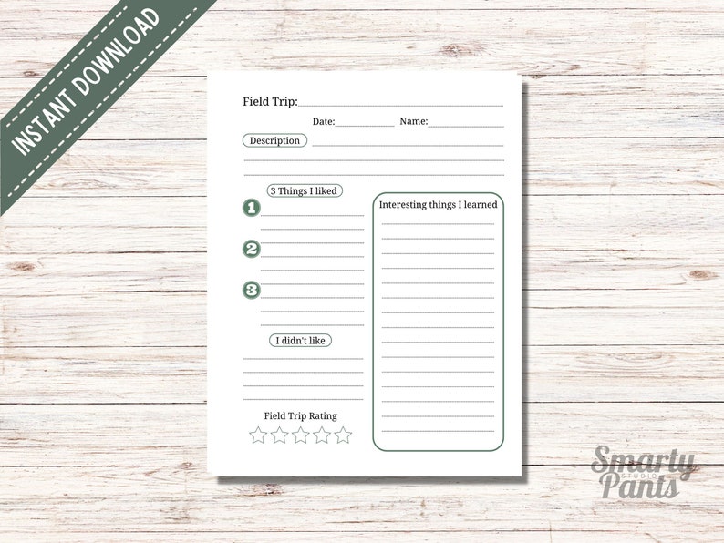 May include: Printable field trip log with sections for date, name, description, three things liked, interesting things learned, one thing disliked, and a field trip rating with five stars.