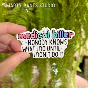 Medical Biller Sticker: Funny Water Bottle, Laptop Decal