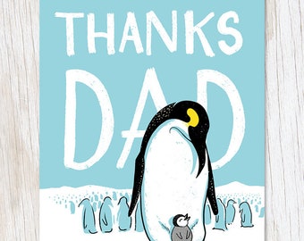 Thanks Dad Emperor Penguin Card | Thank You Card, Fathers Day Card, Science Print, Ecology, Climate Change