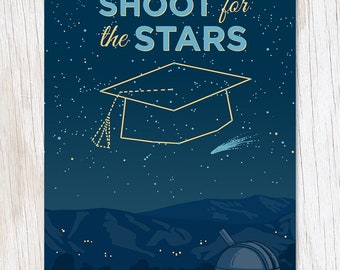 Shoot for the Stars Graduation Card | Science Print, Night Sky Print, Astronomy Gifts