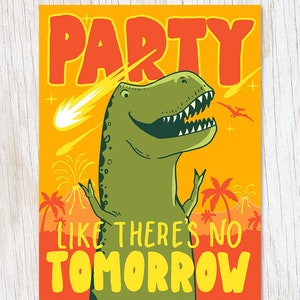 Dinosaurier Geburtstagskarte | Party Like es There es No Tomorrow, Paleontologie