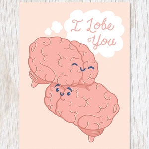 I Lobe You Brain Love Card | Medical Student Gift, Pharmacist Gift, Pharmacy Gift, Anatomy Illustration, Thinking of You Card