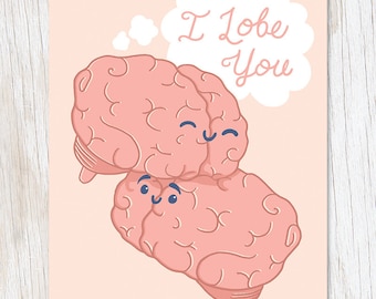 I Lobe You Brain Love Card | Medical Student Gift, Pharmacist Gift, Pharmacy Gift, Anatomy Illustration, Thinking of You Card