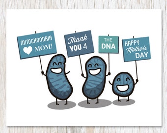 Mitochondria Love Mom: Happy Mother's Day Card | Genetics Microbiology Cell Biology Science Humor, mom, DNA, Science