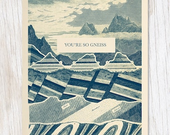 You're So Gneiss Geology Card |  Geologist