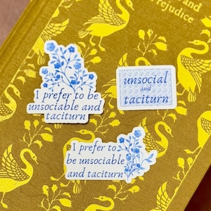 I Prefer To Be Unsociable and Taciturn | Jane Austen Sticker| Pride and Prejudice Sticker | Book Sticker | Kindle Sticker