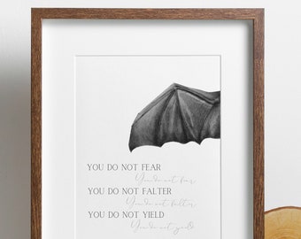 You Do Not Fear You Do Not Falter You Do Not Yield | Wing | ACOTAR art | ACOTAR print | Officially Licensed Sarah J Maas print