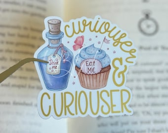 Curiouser Vinyl Sticker | Alice in Wonderland, Bookish Gift