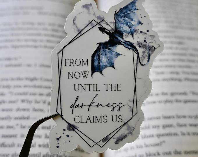 LAST CHANCE The Thirteen Sticker | From Now Until the Darkness Claims Us | Throne of Glass | Officially Licensed Sarah J Maas Sticker