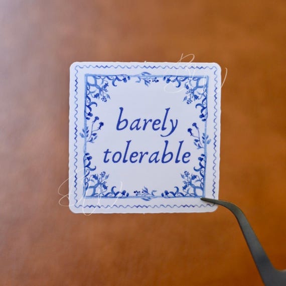 Barely Tolerable | Jane Austen Sticker| Pride and Prejudice Sticker | Book Sticker | Kindle Sticker