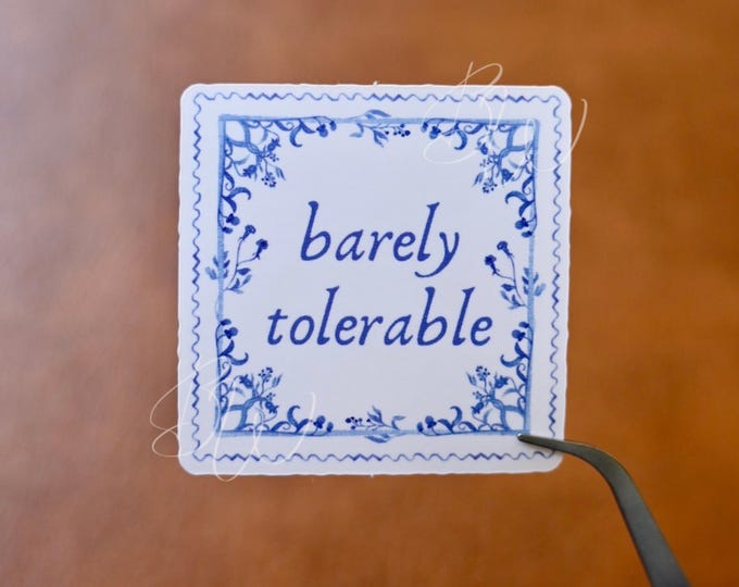 Barely Tolerable | Jane Austen Sticker| Pride and Prejudice Sticker | Book Sticker | Kindle Sticker