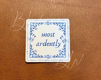 Most Ardently | Pride and Prejudice Jane Austen Sticker | Book Kindle Laptop Planner Sticker
