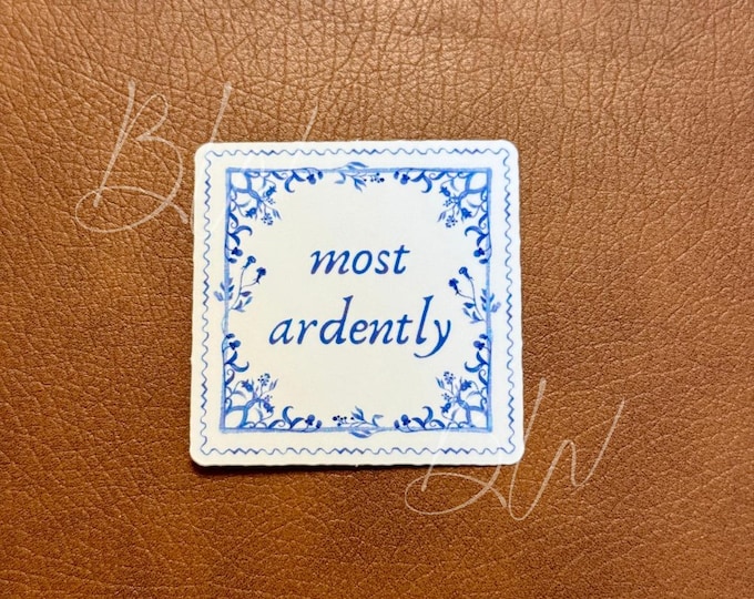 Most Ardently | Pride and Prejudice Jane Austen Sticker | Book Kindle Laptop Planner Sticker