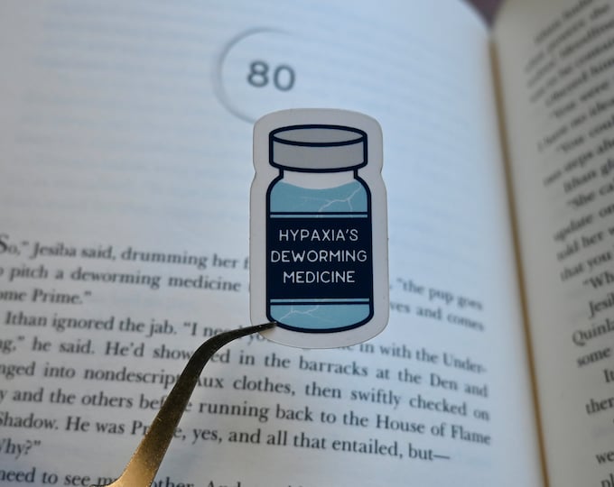 LAST CHANCE Hypaxia’s Deworming Medicine Sticker | Crescent City Sticker | Officially Licensed Sarah J Maas Sticker | Kindle Book Laptop