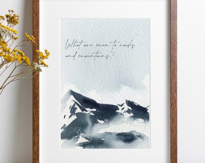 What Are Men To Rocks and Mountains | Pride and Prejudice Digital Print | Pride and Prejudice Art