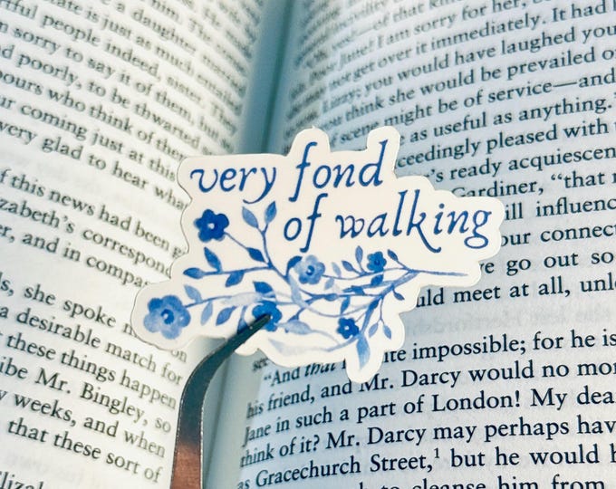 Very Fond of Walking | Pride and Prejudice Sticker | Jane Austen Sticker | Book Sticker | Kindle Sticker
