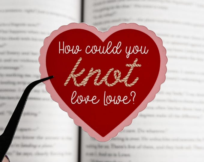 How Could You Knot Love Lowe | Bride Sticker | Officially Licensed Ali Hazelwood Sticker