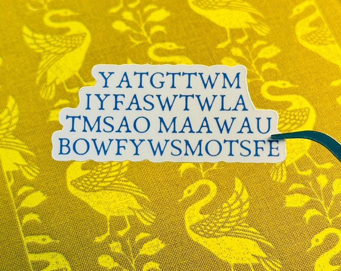 YATGTTWMIYFASWTWLATMSAOMAAWAUBOWFYWSMOTSFE | Jane Austen Sticker | Pride and Prejudice Sticker | Book Sticker | Kindle Sticker