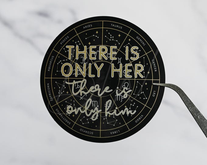 There Is Only Her There Is Only Him | Zodiac Academy Sticker | Officially Licensed
