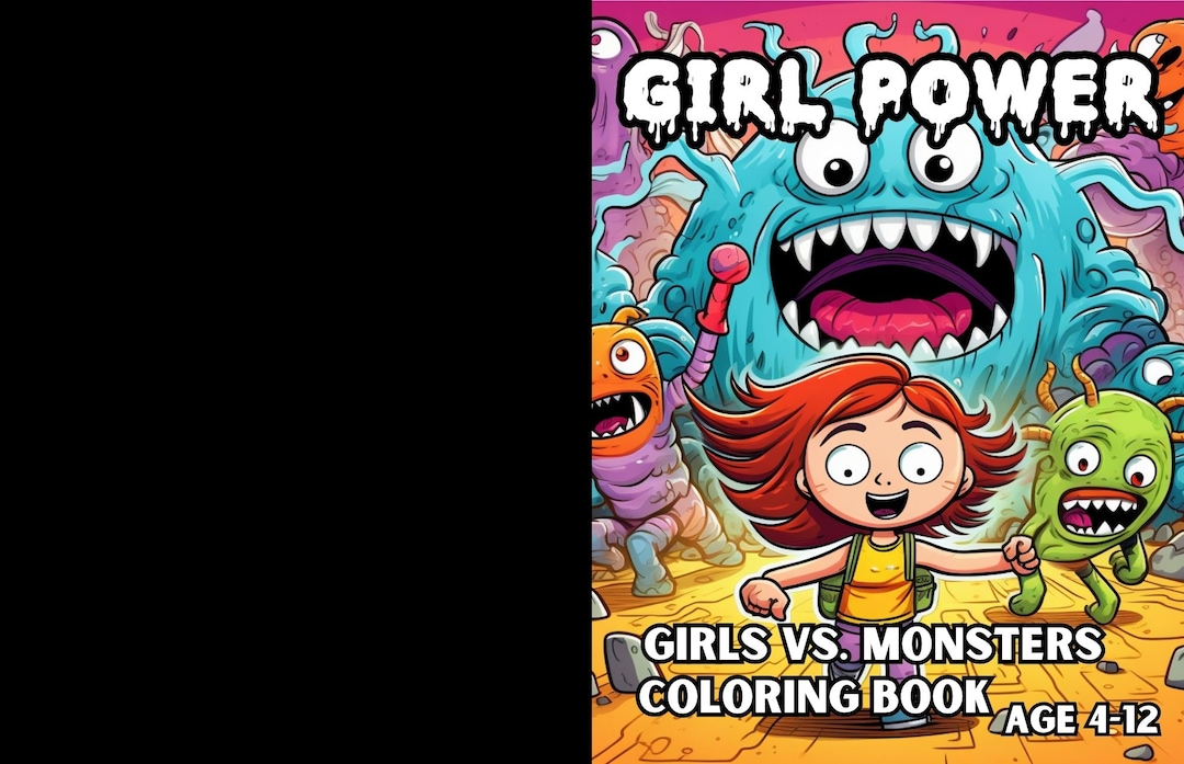 Girl Power girls Vs. Monsters Coloring Book for Girls Ages 4-14 Female ...