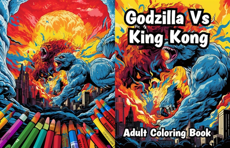 Godzilla Vs. King Kong Coloring Book for Adults and Kids. Hours of ...