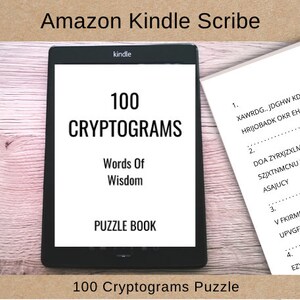 May include: A black and white Kindle e-reader displaying a book cover with the title "100 Cryptograms: Words of Wisdom Puzzle Book".