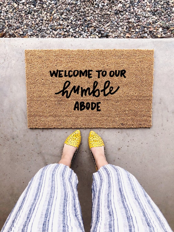 Welcome Humble Abode Hello Welcome Mat Hand Painted Custom Doormat Cute Doormat Outdoor Doormat Hand Lettered Wedding Gift
