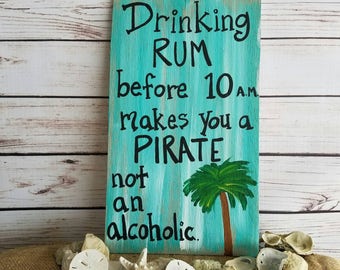Hand Painted  Rum Sign: Rustic Tiki Bar Decor, Pirate Art, Funny Beach Sign,