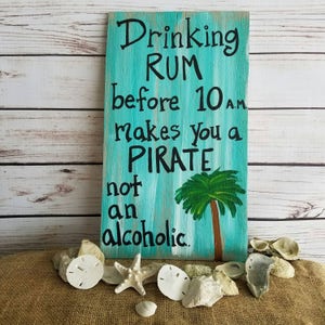 Rum Sign, Porch Sign, Patio Decor, Tiki Bar Decor, Pirate Sign, Drinking Rum Sign, Pirate Art, Pirate Gift, beach house sign, tiki bar sign