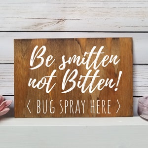 Outdoor Wedding Decor, Custom Wedding Sign, Be Smitten Not Bitten, Bug Spray Sign, Wedding BBQ, Summer Wedding image 1