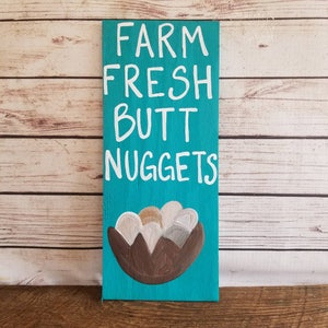 Funny chicken sign, chicken gift, butt nuggets, chicken decor, homesteading gift, coop sign, chicken lover, farm sign, egg sign, fresh eggs
