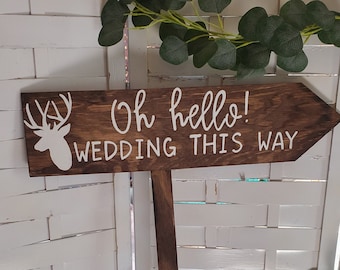 Wedding Road Arrow Sign, Direction Sign, Ceremony Sign,Country Wedding Sign, Redneck Wedding, Rustic Wedding Decor, Outdoor Wedding Deer