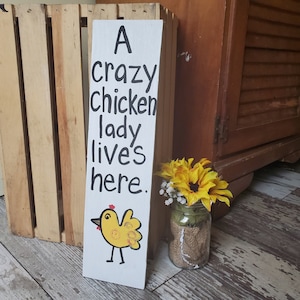Funny Chicken Plaque, Crazy Chicken Lady Sign, Coop sign, Coop Decor, Chicken Themed Gift, Funny Quote, Custom Wood Sign