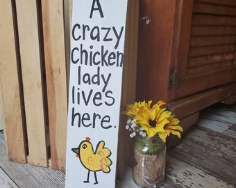 Funny Chicken Lady Wood Sign: Custom Coop Decor