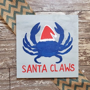 Beach Christmas Decor, Santa Claws, Coastal Christmas, Crab Sign, Christmas Wall Art, Christmas Beach Sign, Funny Holiday Sign