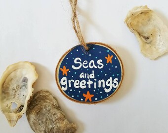 Beach Ornament, Coastal Ornament, Coastal Decor, Beach Decor, Christmas Ornament Wood Slice Custom Made, Seas and Greetings