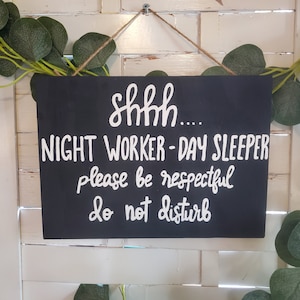 Night Shift Worker Sleeping wood door sign, Do not disturb sign, nurse sleeping, cop sleeping, nurse gift, night shift sign, CUSTOM MADE