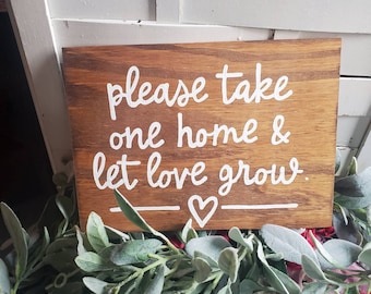 Wedding succulent sign, take one and let love grow, succulent bar sign, succulent party favor, wedding seed sign, sign for seed party favor