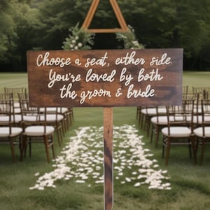 Outdoor Wedding Decor, Rustic Wedding Sign, Ceremony Signage, Wood Wedding Signs, Seating Plaque, Choose a Seat Not a Side, Pick a Seat