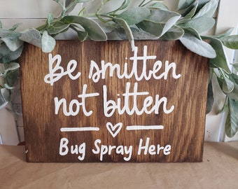 Outdoor Wedding Decor, Custom Wedding Sign, Be Smitten Not Bitten, Bug Spray Sign, Wedding BBQ, Summer Wedding